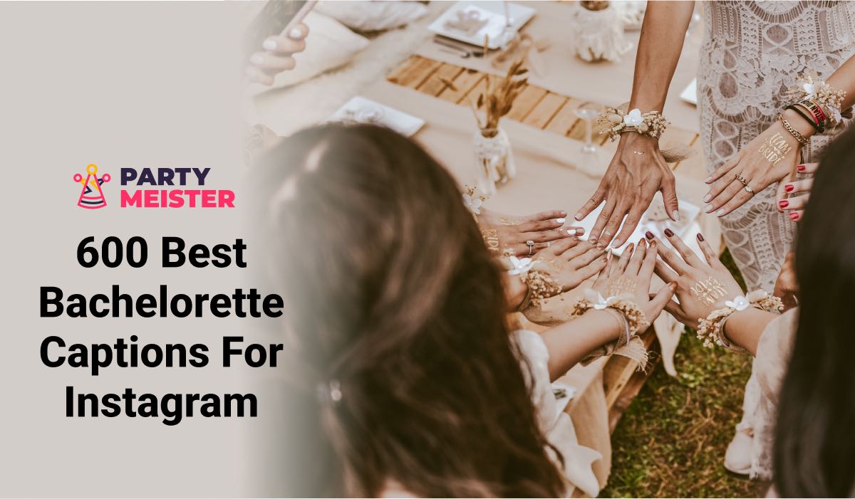 A featured image with a shot of two women standing next to a window. The header on the left says "600 best Bachelorette Captions for Instagram". There's a PartyMeister logo above the header